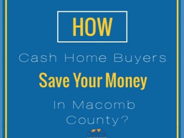 Cash Home Buyers Macomb County