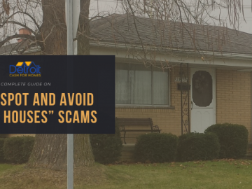 A Complete Guide on How to Spot and Avoid “We Buy Houses” Scams