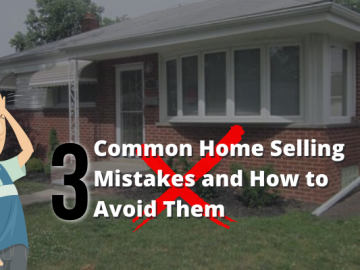 3 Common Home Selling Mistakes and How to Avoid Them