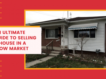 An Ultimate Guide to Selling a House in a Slow Market