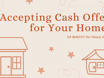 Accepting Cash Offer for Your Home: Top Benefits You Should Know