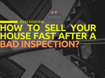 How to Sell Your House Fast After a Bad Inspection