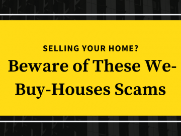 Selling Your Home? Beware of These We-Buy-Houses Scams