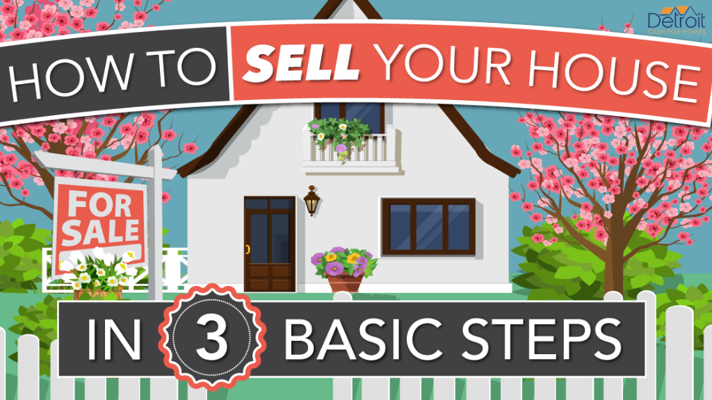 Selling a House for Cash in Just Three Steps