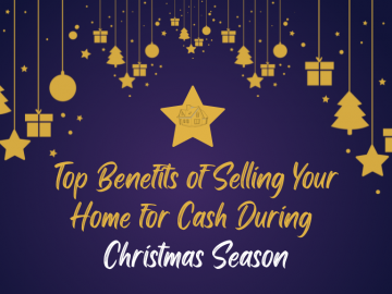 Top Benefits of Selling Your Home for Cash During Christmas Season