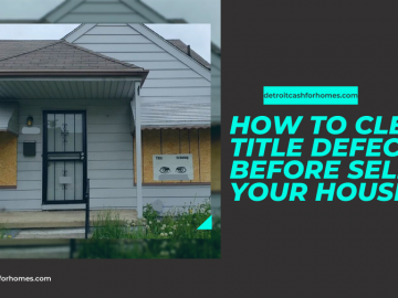 Discussed: How to Clear Title Defects Before Selling Your House