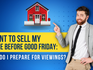 I Want to Sell My House Before Good Friday