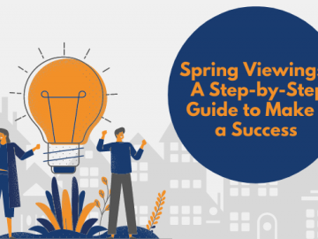 Spring Viewings - A Step-by-Step Guide to Make it a Success