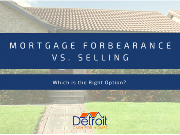 Mortgage Forbearance vs Selling