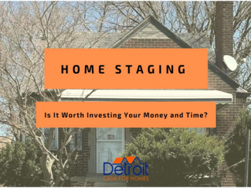 Home Staging - Is It Worth Investing Your Money and Time