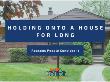 Holding onto a House for Long - Why People Do It