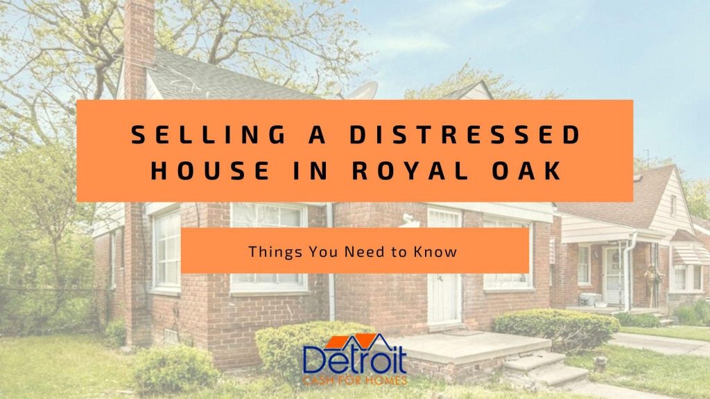 sell a Royal Oak home fast